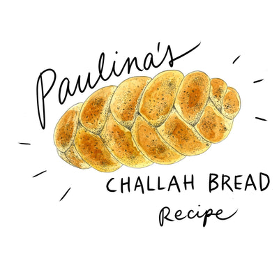 Paulina's Challah Bread Recipe